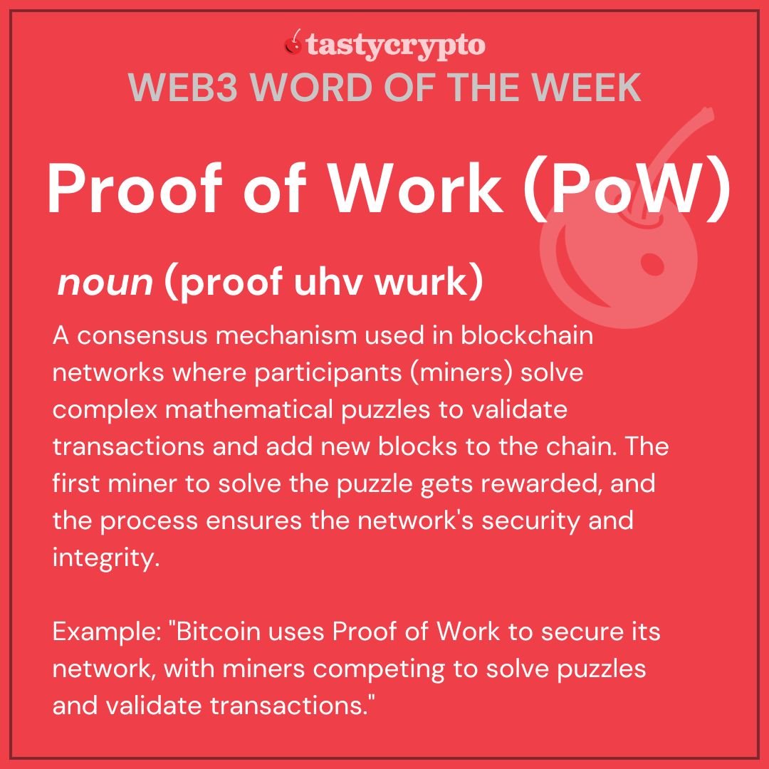 tastycrypto W3WOW - Web3 Word of the Week - Proof of Work defined